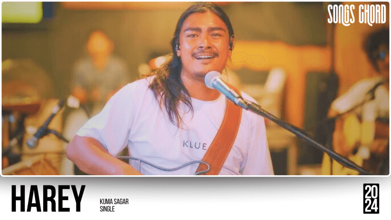 Harey Guitar Chords And Lyrics - Kuma Sagar Harey Guitar Chords